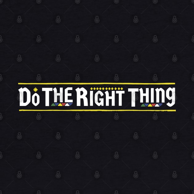 Do The Right Thing by FFAFFF